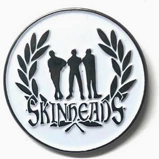 Skinheads Pin Badge